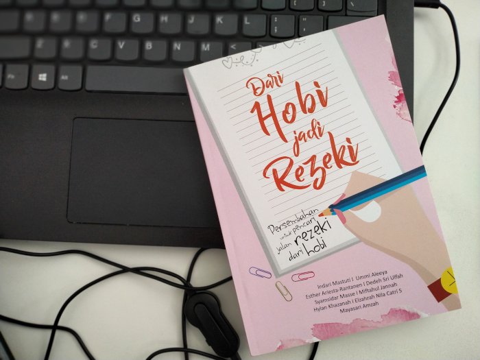 Antologi Dari Hobi Jadi Rejeki