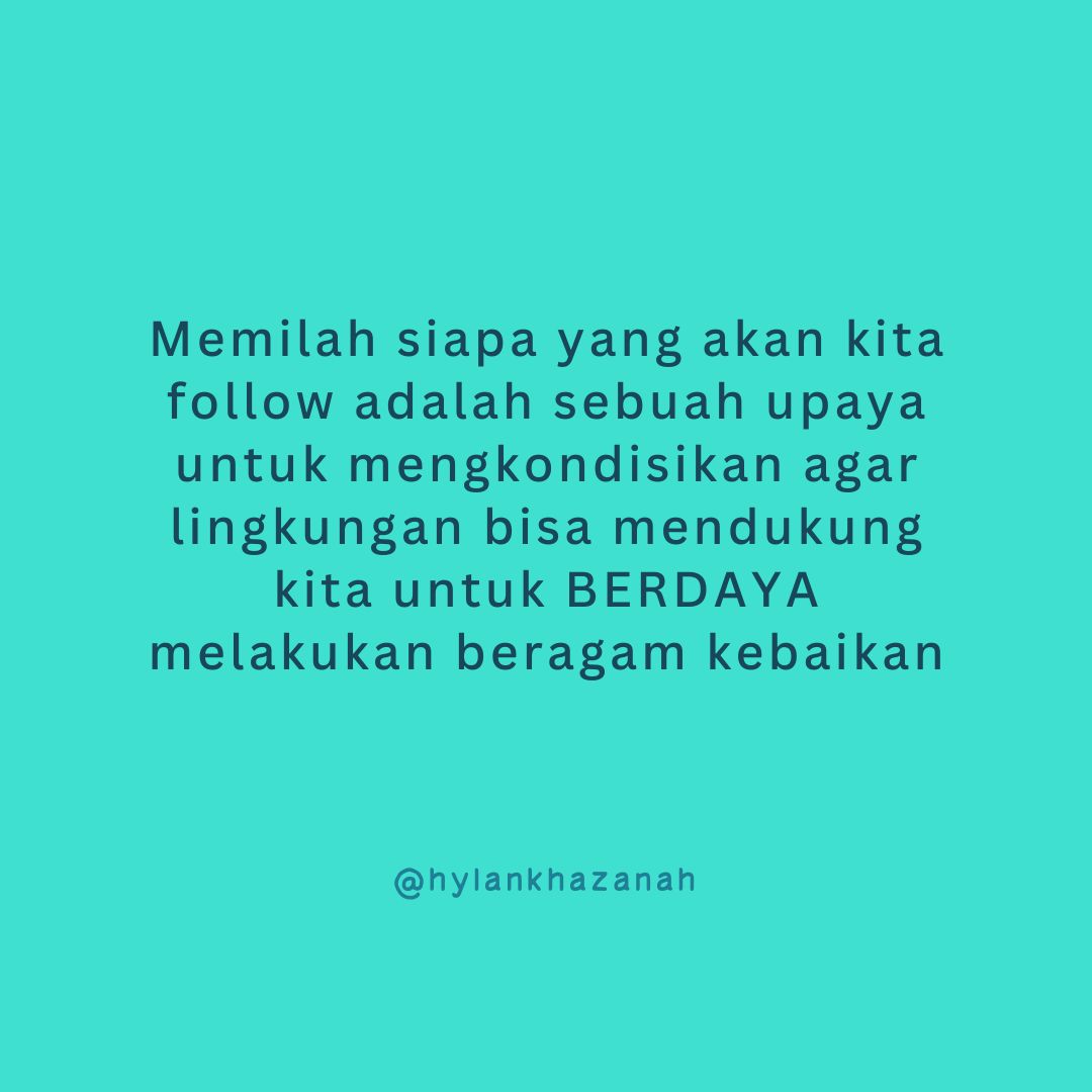 Pilah-pilah Siapa yang Difollow